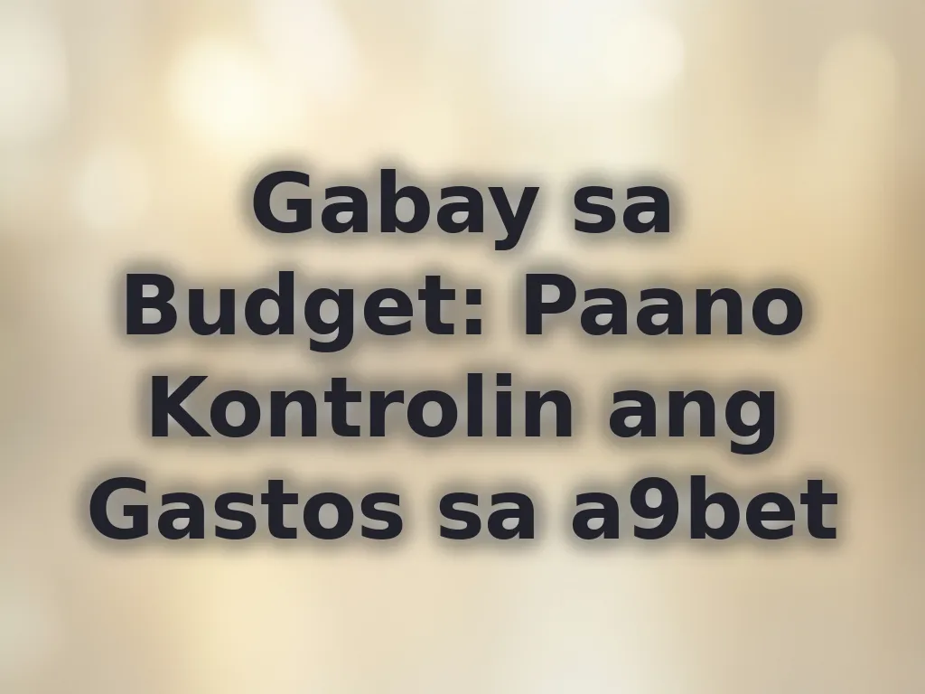 Budgeting tips for casino